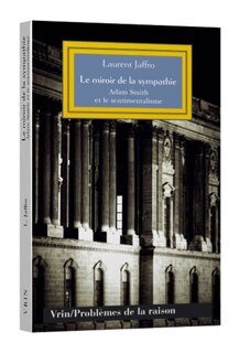 Le miroir de la sympathie: Adam Smith et le sentimentalisme