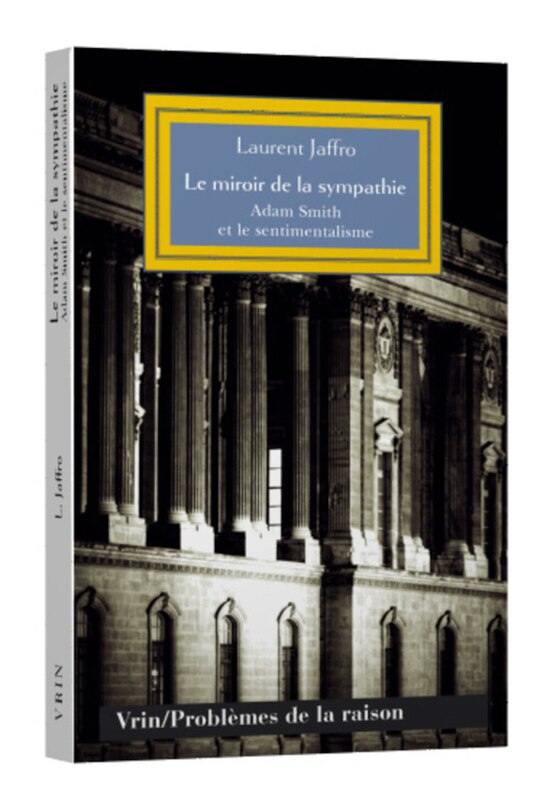 Le miroir de la sympathie: Adam Smith et le sentimentalisme