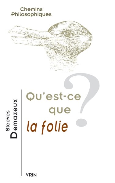 Couverture_Qu'est-ce que la folie ?