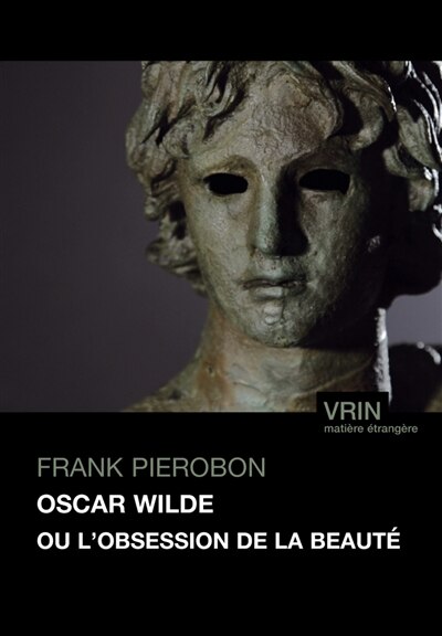 Front cover_Oscar Wilde ou L'obsession de la beauté
