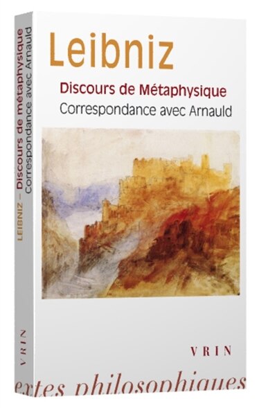 Couverture_Discours de m&eacute;taphysique ; Correspondance avec Arnauld