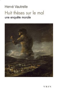 Couverture_Huit th&egrave;ses sur le mal