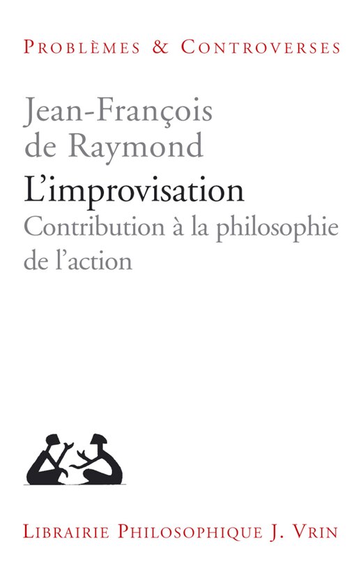 Front cover_L'Improvisation : contribution à une philosophie de l'action
