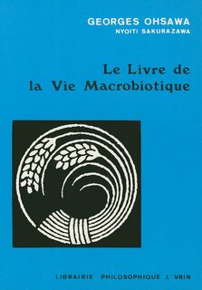 Front cover_Le Livre de la vie macrobiotique