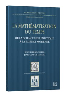 Front cover_Mathématisation du temps (La)