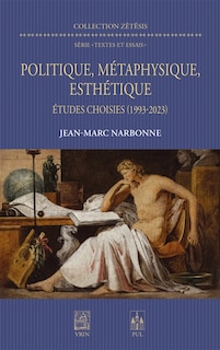 Front cover_Politique, métaphysique, esthétique