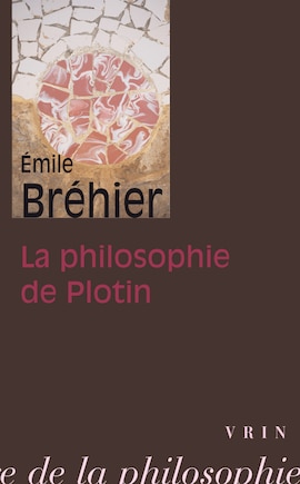 La philosophie de Plotin