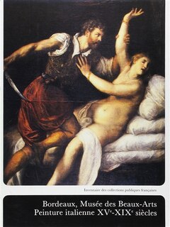 Front cover_Bordeaux Musée des beaux-arts : peinture italienne, XVe-XIXe siècles