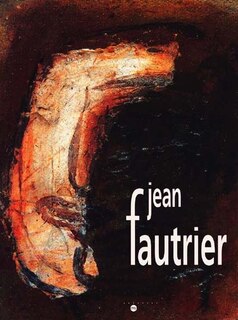 Front cover_Jean Fautrier : exposition, Musée national Fernand Léger, Biot, 1er juin-15 sept. 1996 ; Mucsarnock, Budapest, 15 oct.-10 nov. 1996