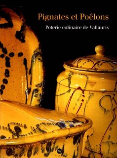 Front cover_Pignates et poelons : poterie culinaire à Vallauris, exposition, Musée de céramique et d'art moderne, Vallauris, juil.-sept. 1996