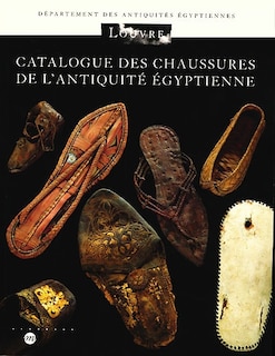 Couverture_Catalogue des chaussures de l'Antiquité égyptienne