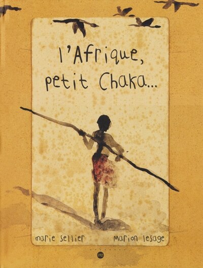 Front cover_L'Afrique, petit Chaka...