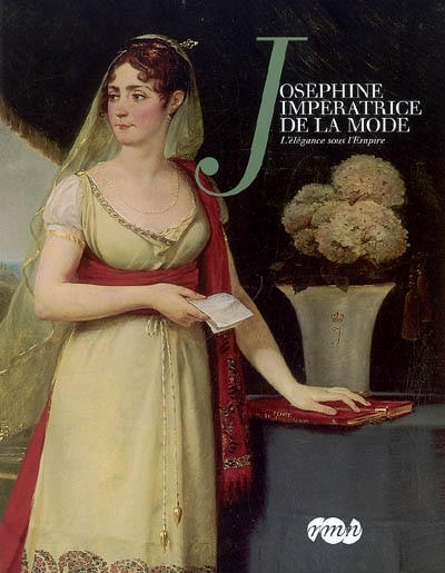 Couverture_Joséphine, impératrice de la mode : l'élégance sous l'Empire