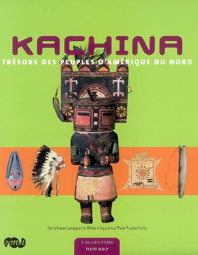 Front cover_Kachina : trésors des peuples d'Amérique du Nord