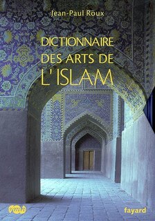 Couverture_Dictionnaire des arts de l'islam