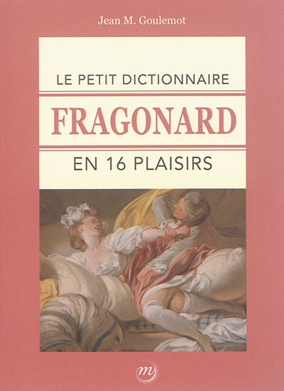 Front cover_Le petit dictionnaire Fragonard en 16 plaisirs