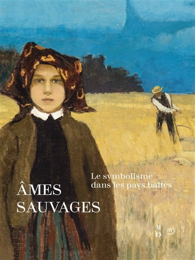 Ames sauvages: le symbolisme dans les pays baltes