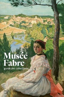 Front cover_Musée Fabre : guide des collections