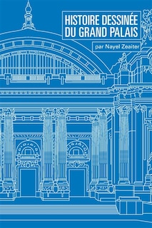 Couverture_Histoire dessinée du Grand Palais