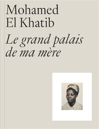 Front cover_Le Grand Palais de ma mère