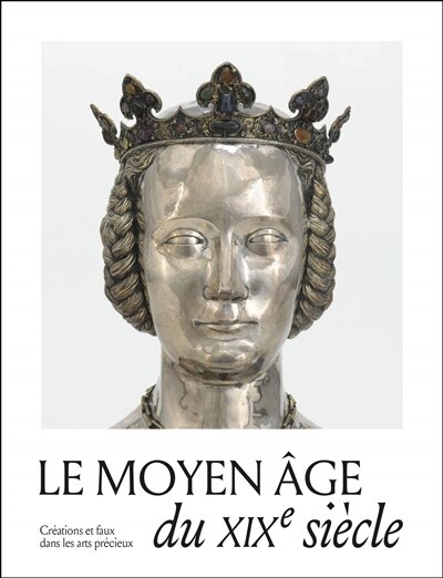 Front cover_Le Moyen Age du XIXe siècle