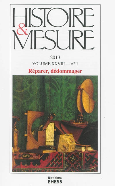 Couverture_Histoire & mesure, n&deg;28-1. R&eacute;parer, d&eacute;dommager