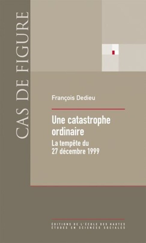 Front cover_Une catastrophe ordinaire : la tempête du 27 décembre 1999