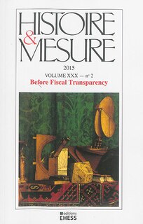 Front cover_Histoire & mesure, n&deg;30-2. Before fiscal transparency