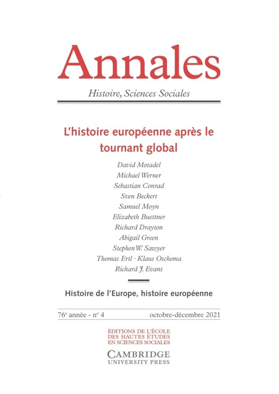 Annales hist. scien. social. 2021, no 04: Histoire européenne après le tournant global (L')