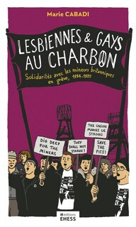 Front cover_Lesbiennes & gays au charbon
