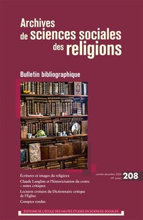 Front cover_Archives de sciences sociales des religions, n°208. Bulletin bibliographique