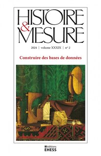 Front cover_Histoire & mesure, n°39-2. Construire des bases de données