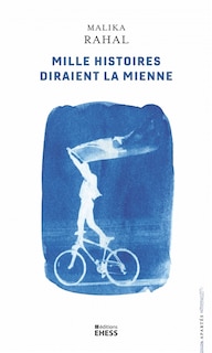 Couverture_Mille histoires diraient la mienne