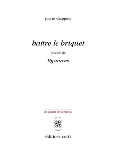 Front cover_Battre le briquet ; Ligatures