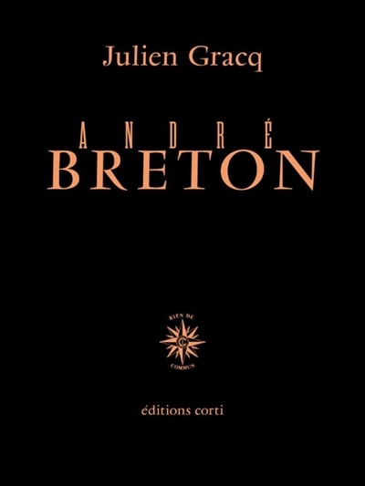 Couverture_André Breton, quelques aspects de l'écrivain