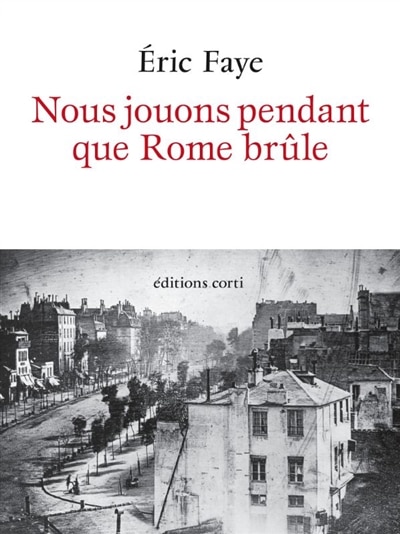 Couverture_Nous jouons pendant que Rome br&ucirc;le