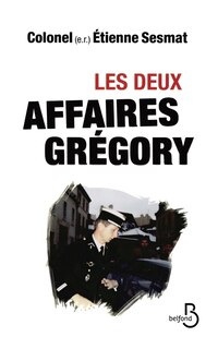 Front cover_Les deux affaires Gr&eacute;gory