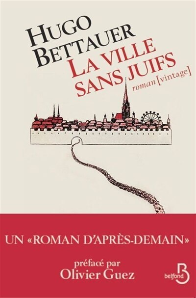 La ville sans Juifs: un roman d'après-demain