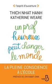 Couverture_Un prof heureux peut changer le monde : la pleine conscience à l'école