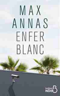 ENFER BLANC de Max Annas