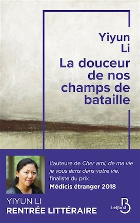 La Douceur De Nos Champs De Bataille