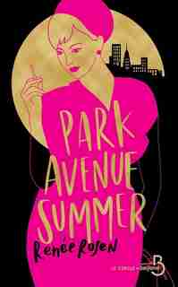 Park Avenue Summer by Renée Rosen