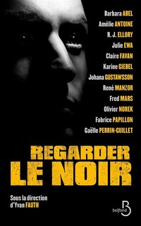 Front cover_Regarder le noir