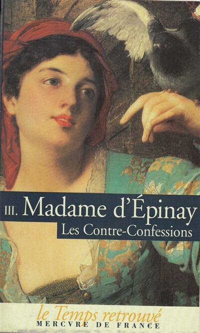 Front cover_Les contre-confessions de madame d'Épinay, Vol. 3