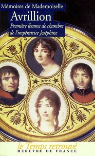 Front cover_Mémoires de Mademoiselle Avrillion, première femme de chambre de l'impératrice Joséphine