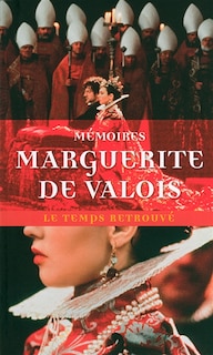 Front cover_Mémoires et autres écrits de Marguerite de Valois : la reine Margot