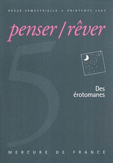 Front cover_Penser rêver, n°5. Des érotomanes