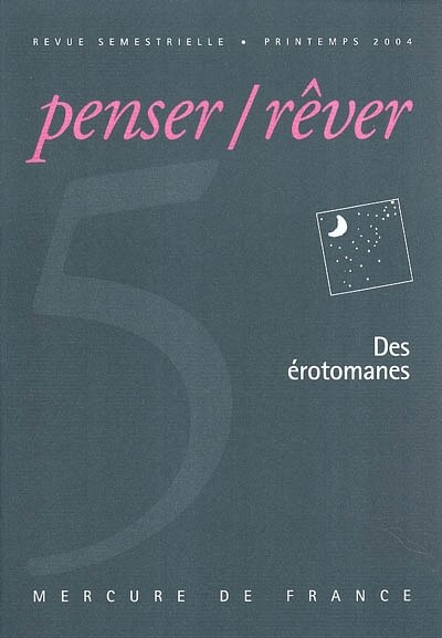 Front cover_Penser rêver, n°5. Des érotomanes