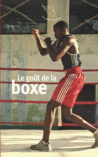 Couverture_Le go&ucirc;t de la boxe