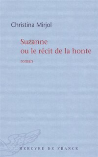 Couverture_Suzanne ou Le r&eacute;cit de la honte